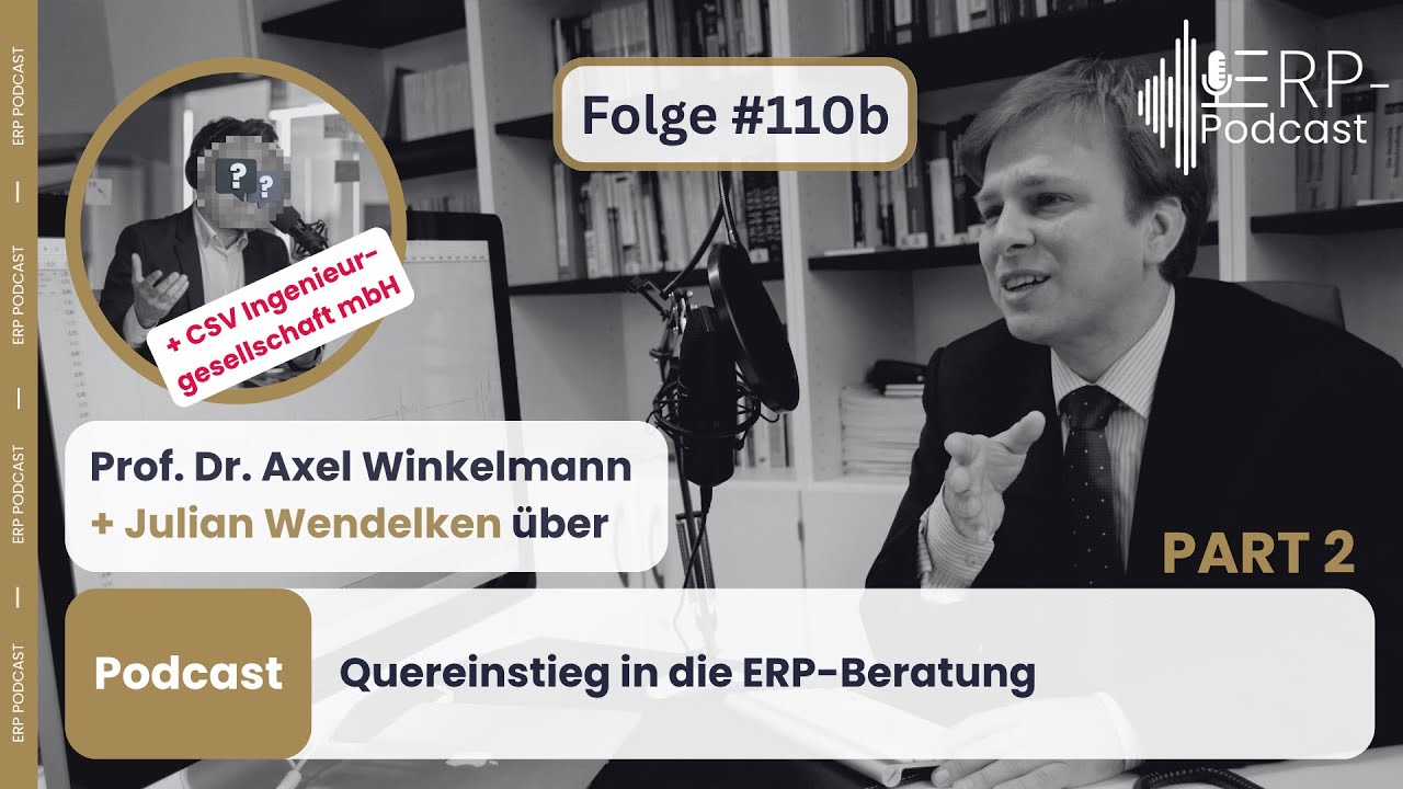 ERP-Podcast Folge 110b - Quereinstieg in die ERP-Beratung