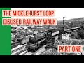 The micklehurst loop line disused railway walk part one