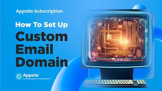How to Set Up a Custom Email Domain