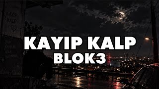 Blok3 - Kayip Kalp 