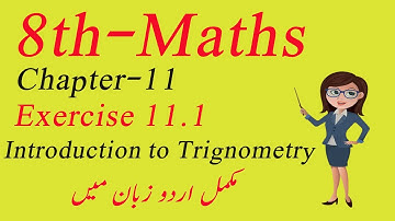 8th Class Math chapter 11 |   introduction to trigonometry Exercise 11.1 Q 1