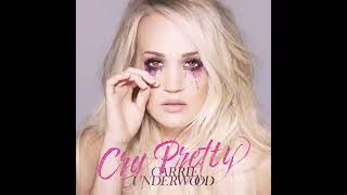 Carrie Underwood - Cry Pretty