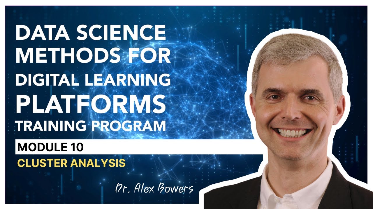 Cluster Analysis - Part 2 (Dr. Alex Bowers)