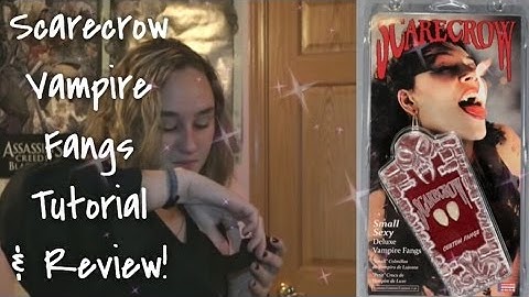 Scarecrow Vampire Fangs Tutorial & Review!!