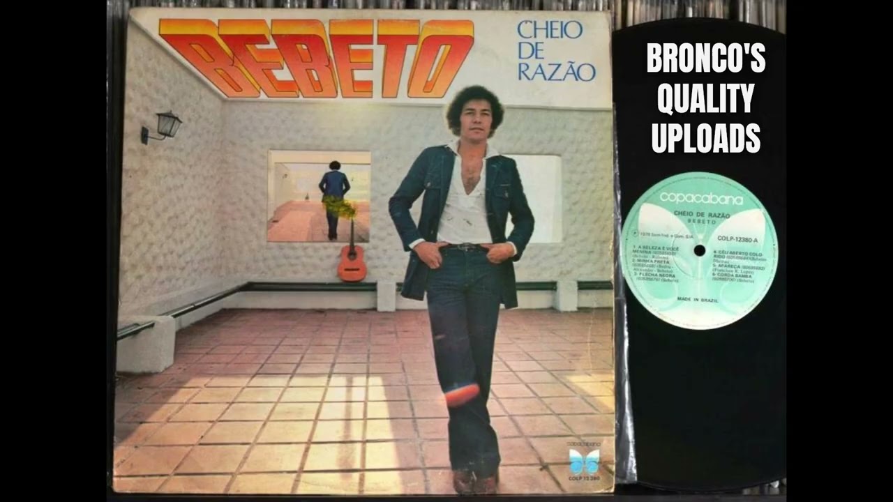 Bebeto – A Beleza E Voce Menina ブラジル Bebeto – A Beleza É Você Menina – Cheio De Razão - YouTube