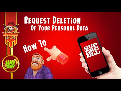 Hay Day - Request Deletion of Your Personal Data