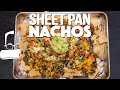 THE BEST SHEET PAN NACHOS & MARGARITAS FOR CINCO DE MAYO! | SAM THE COOKING GUY