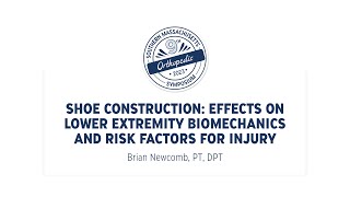 Shoe Construction: Effects on Lower Extremity Biomechanics and Risk Factors for Injury - SMOS 2023