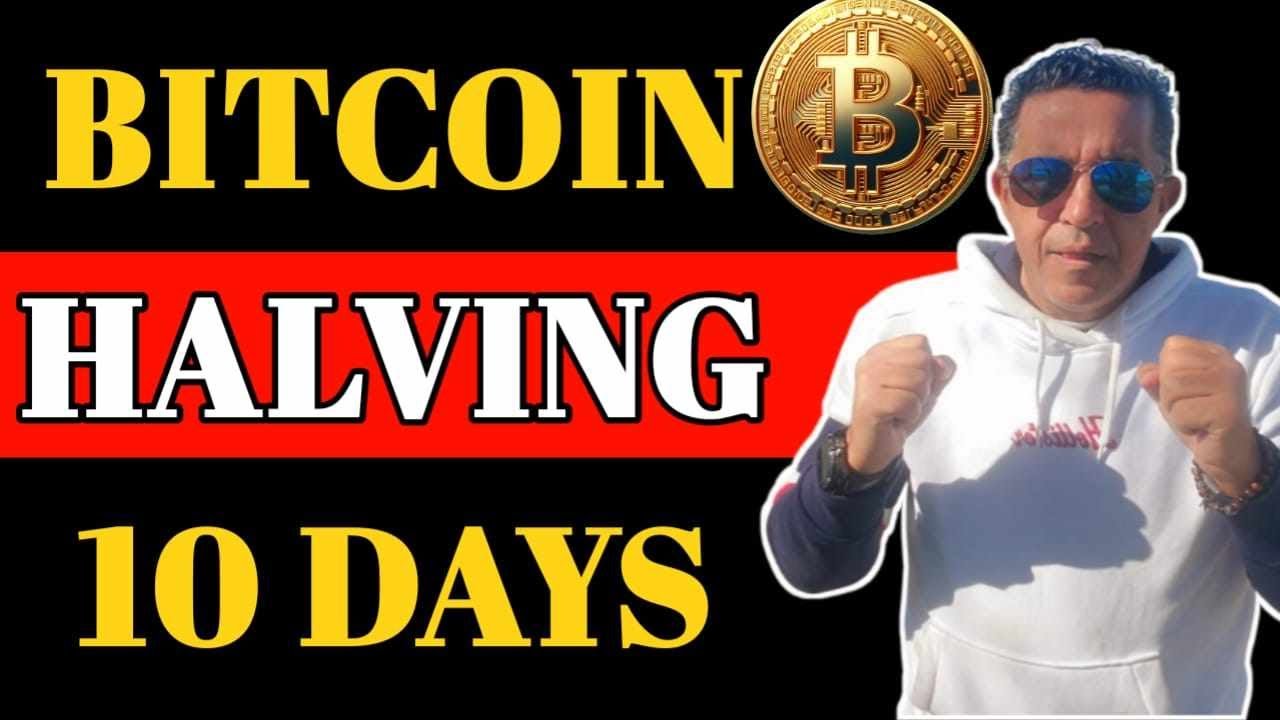 10 Days left for Bitcoin Halving | Halving Bitcoin 2024
