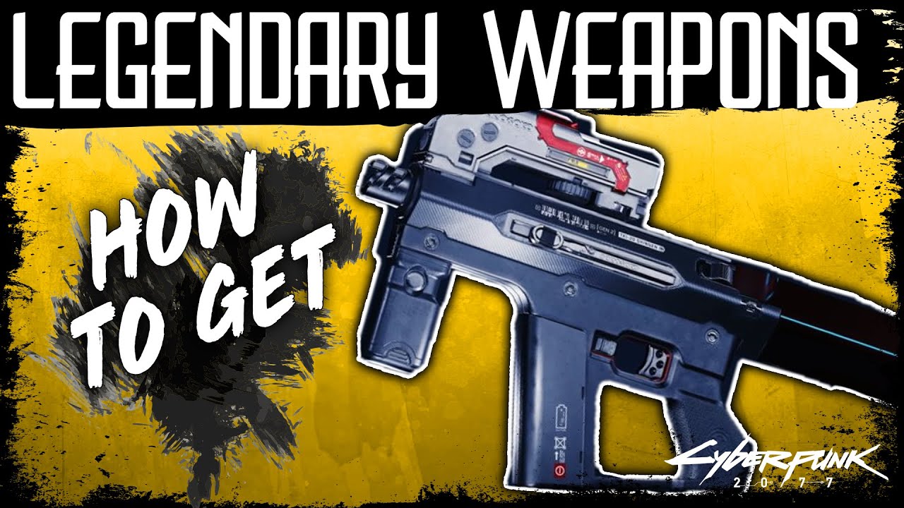 Cyberpunk 2077 WEAPON RARITIES and How To Get LEGENDARY WEAPONS