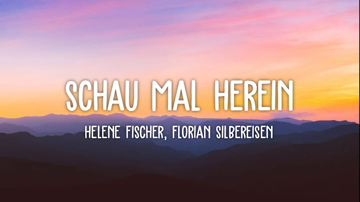 Helene Fischer - Schau mal herein (Lyrics) | die tasse kaffee und auch das glas wein