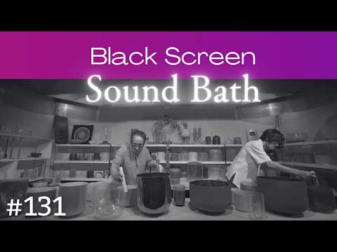 Crystal Sound Bath No.131 | Black Screen & Ad-Free Version