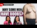 The Shocking Reason Some Men Develop Boobs 😨 | Nothing But Truth | Dr. Pinky Devi Ayyappan