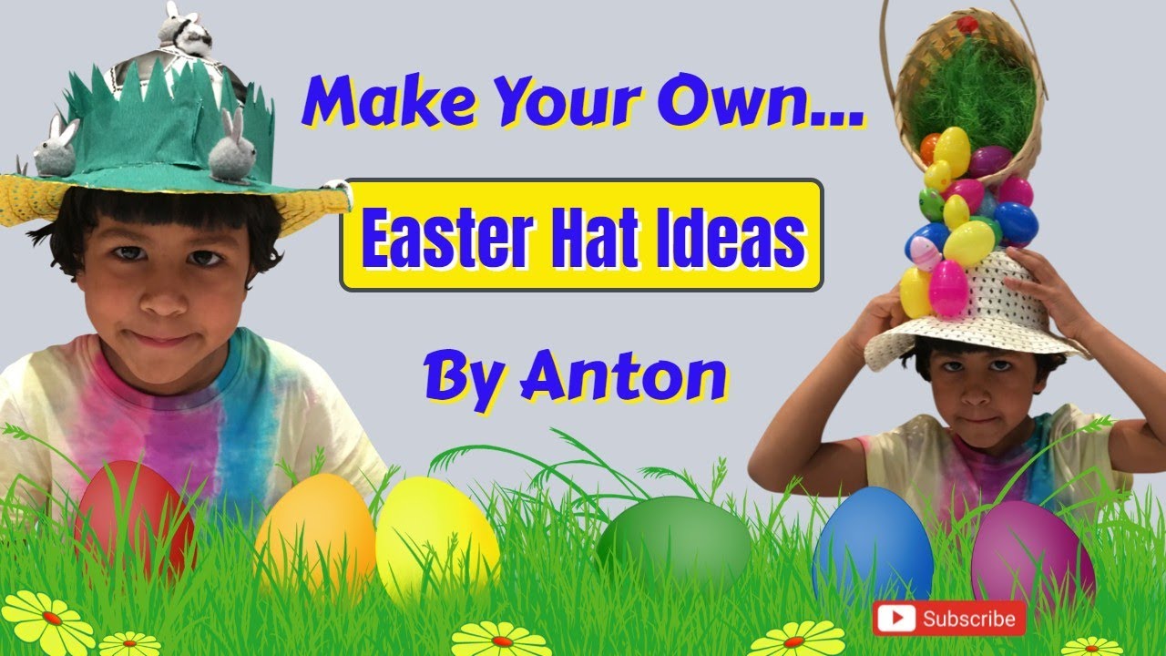 Easter Hat for Kids Ideas - Make your own Easter Bonnet Challenge.
