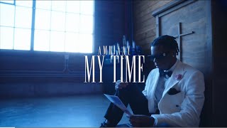 Ambjaay - My Time [Official Music Video]