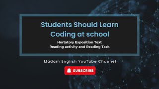 Students Should Learn Coding at school | Hortatory Exposition Text