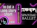 Spandau Ballet - To Cut A Long Story Short (1980 / 1 HOUR LOOP)