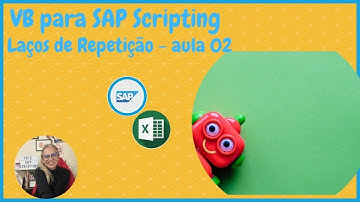 VBA para SAP Scripting - Aula 02 - Laços de Repetição