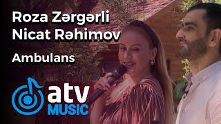 Roza Zərgərli Və Nicat Rəhimov - Ambulans (Gündən Günə)