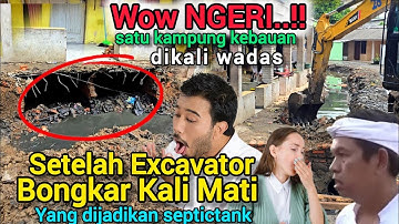 GAWAT❗️KALI MATI WADAS DIURUK DIMATIKAN , SETELAH DIKERUK KETEMU SEPTICTANK DIATASNYA KONTRAKAN❗️
