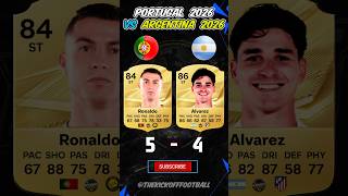 Portugal 2026 vs Argentina 2026😱🔥 #football #fifa #fc27 #cr7 #messi