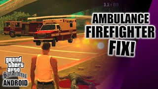 Ambulance & Firefighter Fix For Gta San Andreas Android