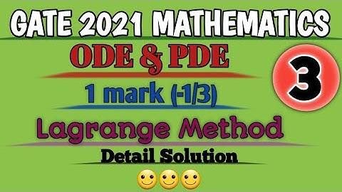 GATE 2021 Mathematics//Complete Solution//Differential Equation//Lagrange Method//Paper Solution