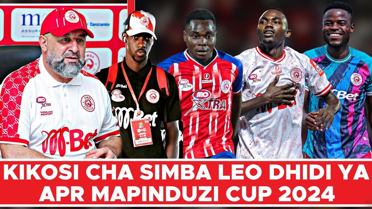 kikosi-cha-simba-kinachoanza-leo-dhidi-ya-apr-kombe-la-mapinduzi-2024