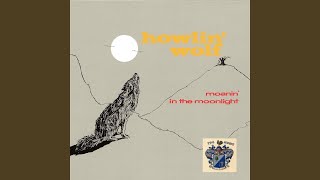 Baby How Long - Howlin' Wolf