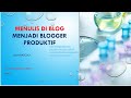 Pelatihan Blogger Produktif dan Personal Branding