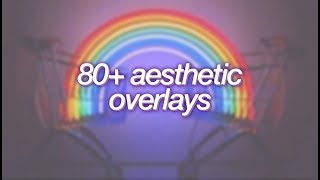 ☆ - 80+ Aesthetic Overlays