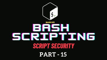 Mastering Bash Scripting Security: Best Practices and Tips #linux #opensource #bashscripting