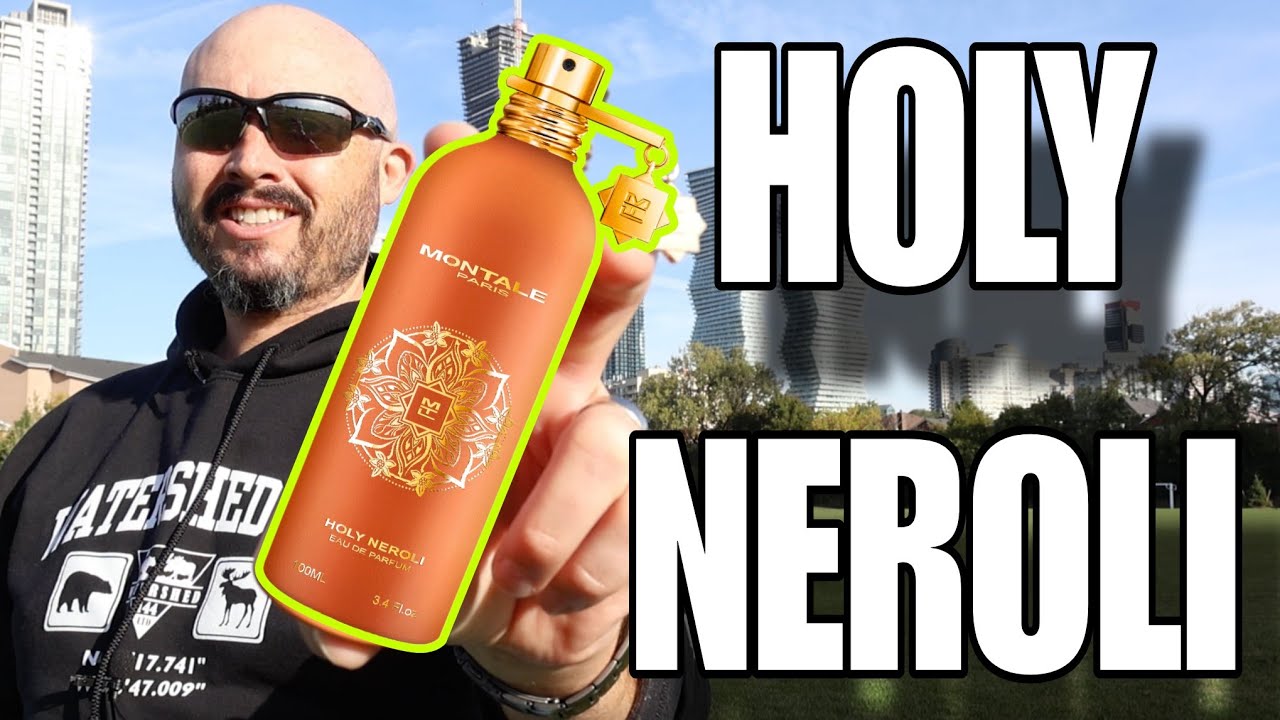 ВАУ!!! Обзор аромата Montale Holy Neroli