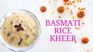 Basmati Rice Kheer recipe in Tamil | பாசுமதி அரிசி பாயாசம் | Rice payasam | Sweet recipes in Tamil