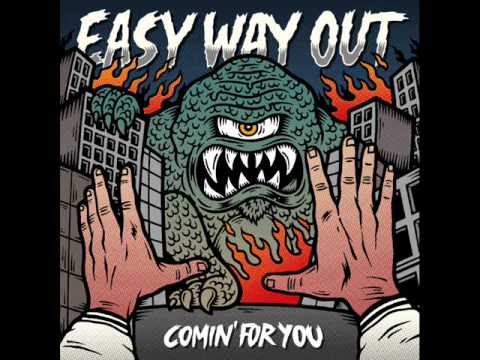 Easy Way Out — Easy Way Out - Comin' For You 2011 (Full EP)