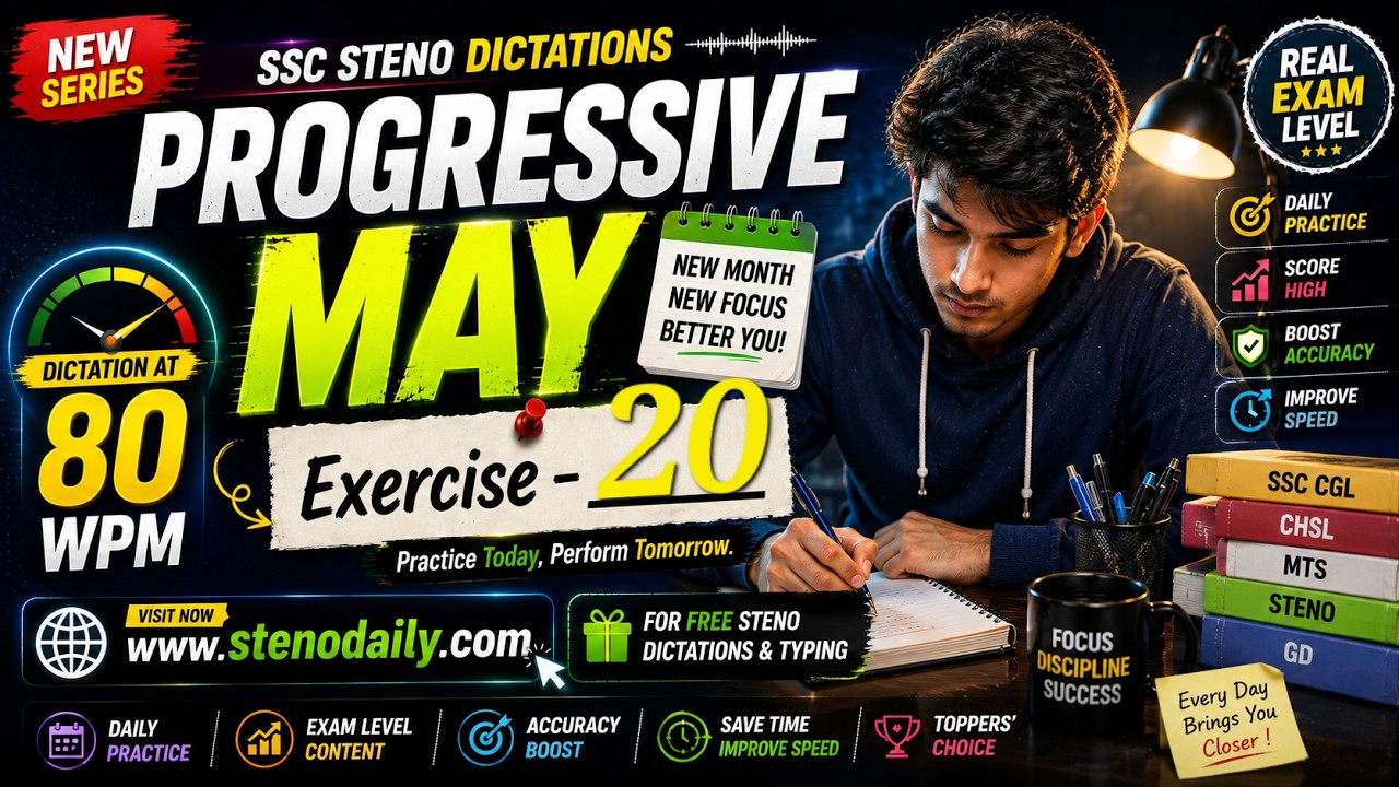 Progressive May 26 Ex 20 | 80 WPM Practice | SSC Steno / DSSSB Steno ...