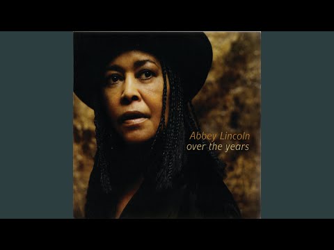 Abbey Lincoln - Lucky To Be Me