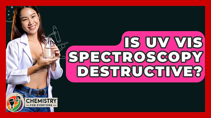 Is UV Vis Spectroscopy Destructive? - Chemistry For Everyone