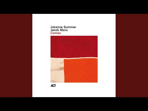 Johanna Summer & Jakob Manz - Cameo