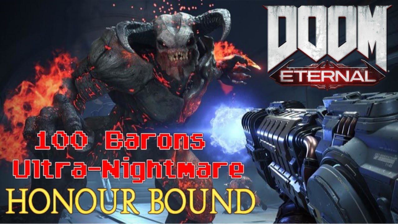 Doom Eternal | 100 Barons vs 1 Slayer - Ultra-Nightmare, Honour Bound