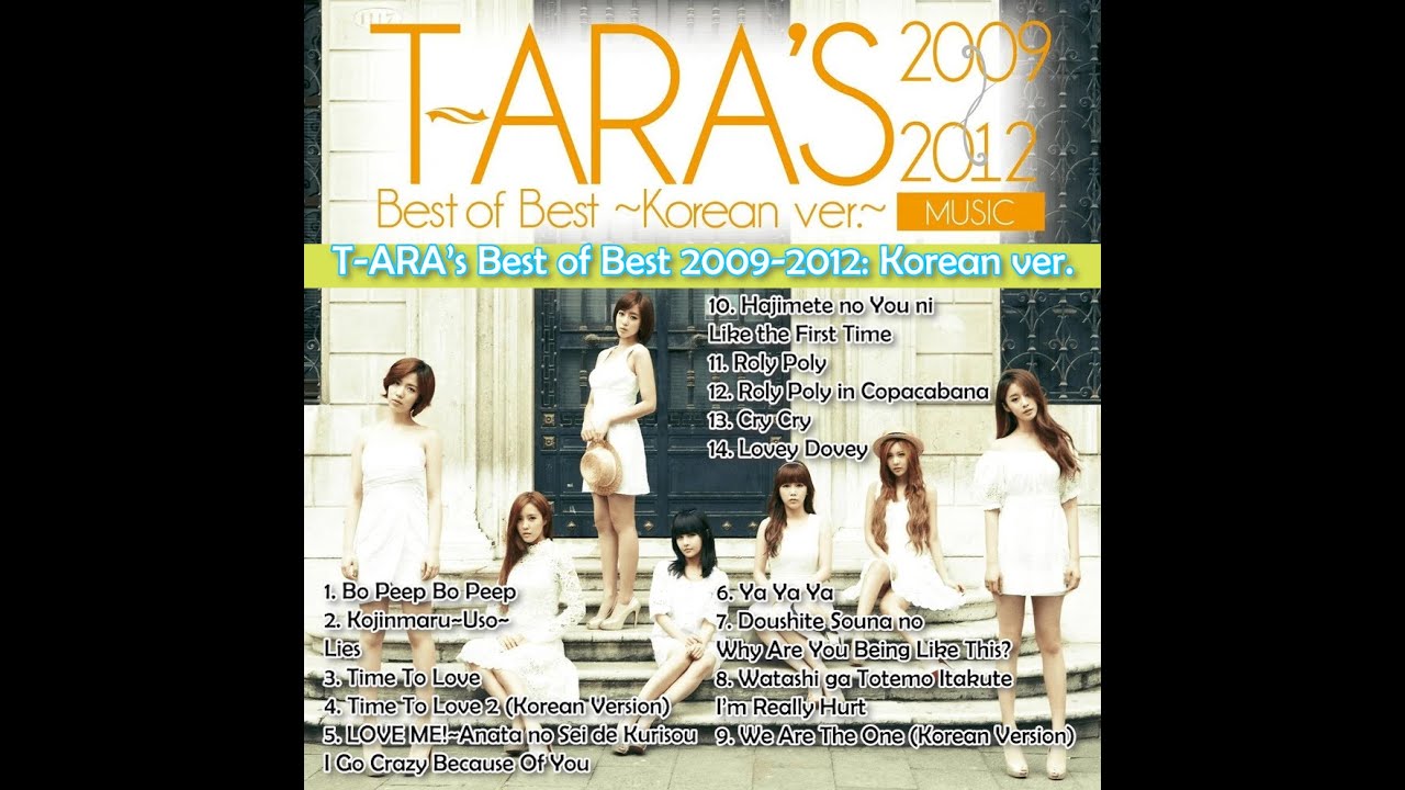 T-ARA (티아라) - T-Ara's Best of Best 2009-2012: Korean ver