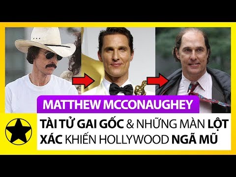 Video: Matthew McConaughey có một ngôi sao