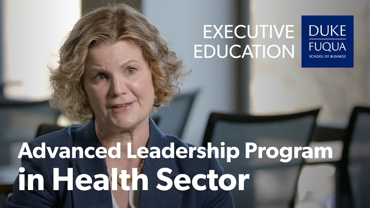 Duke Advanced Leadership Program in Health Sector