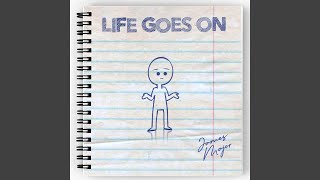 Life Goes On