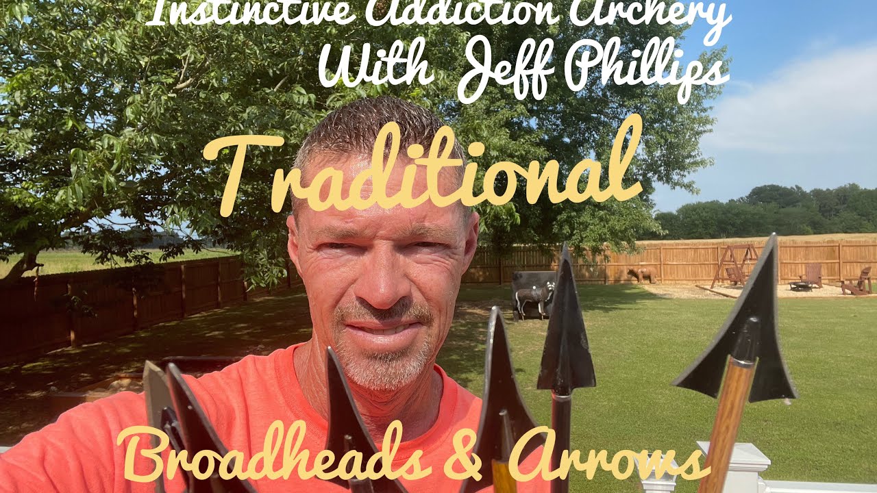 Broadheads & Arrows For Traditional Bows / What Shoots Best? YouTube
