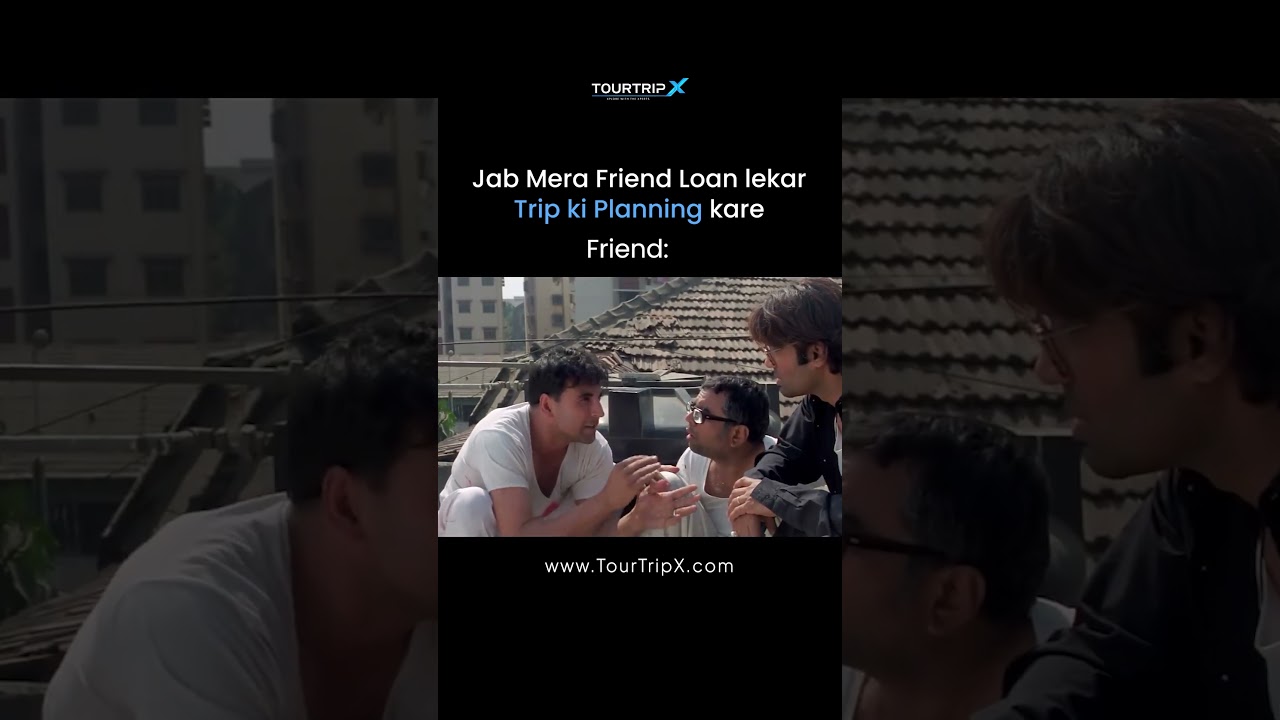 Jab Mera Dost Loan Lekar Trip Ki Planning Kare 