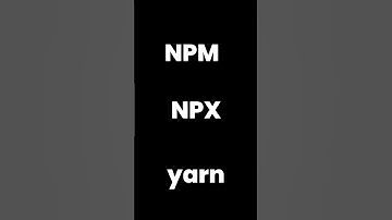 NPX, NPM , yarn #javascript #html #react #css #javascripttutorial