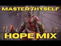 Master thyself hope mix  god of war ragnark valhalla soundtrack