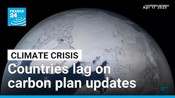 UN warns of climate crisis as most countries fail to update carbon plans • FRANCE 24 English