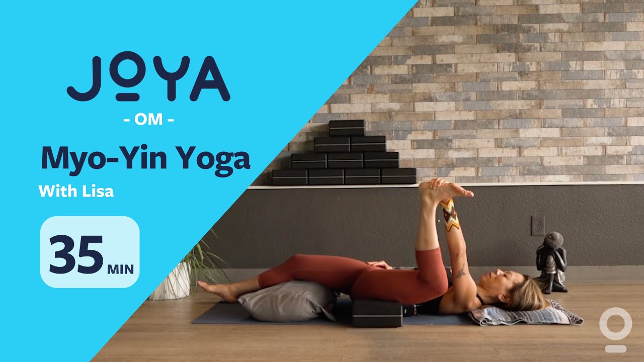 Myo-Yin Yoga with Lisa | 35 Min